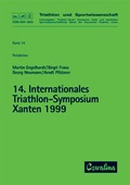 Cover: Triathlon / Internationales Triathlon-Symposium (14.) Xanten 1999 - Feldhaus