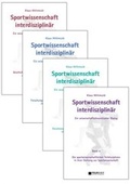 Cover: Sportwissenschaft interdisziplin&auml;r - Ein wissenschaftstheoretischer Dialog (Gesamtwerk) - Feldhaus
