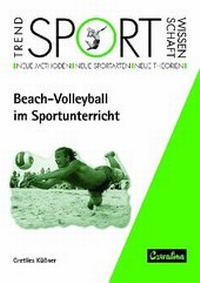 Abbildung von: Beach-Volleyball im Sportunterricht - Feldhaus