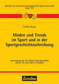 Abbildung von: Moden und Trends im Sport und in der Sportgeschichtsschreibung - Feldhaus