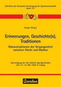 Abbildung von: Erinnerungen, Geschichte(n), Traditionen - Feldhaus