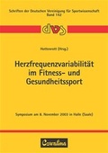 Cover: Herzfrequenzvariabilit&auml;t im Fitness- und Gesundheitssport - Feldhaus