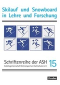 Cover: Skilauf und Snowboard in Lehre und Forschung (15) - Feldhaus