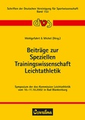 Cover: Beitr&auml;ge zur Speziellen Trainingswissenschaft Leichtathletik - Feldhaus
