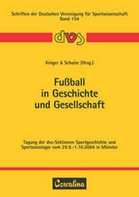 Abbildung von: Fussball in Geschichte und Gesellschaft - Feldhaus