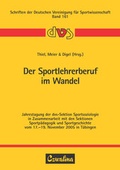 Cover: Der Sportlehrerberuf im Wandel - Feldhaus