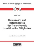 Cover: Dimensionen und Determinanten der Trainierbarkeit konditioneller F&auml;higkeiten - Feldhaus