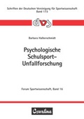 Cover: Psychologische Schulsport-Unfallforschung - Feldhaus