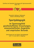 Cover: Sportp&auml;dagogik im Spannungsfeld gesellschaftlicher Erwartungen, wissenschaftlicher Anspr&uuml;che und empirischer Befunde - Feldhaus