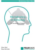 Cover: Mentaltraining im Eishockey - Feldhaus