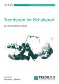 Cover: Trendsport im Schulsport - Feldhaus