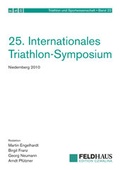 Cover: 25. Internationales Triathlon-Symposium - Feldhaus
