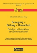 Cover: Bewegung - Bildung - Gesundheit - Feldhaus