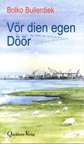 Cover: V&ouml;r dien egen D&ouml;&ouml;r - Quickborn