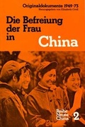 Cover: Die Befreiung der Frau in China - Verlag Neuer Weg
