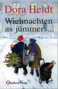 Cover: Wiehnachten as j&uuml;mmers ... - Quickborn