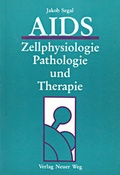 Cover: AIDS - Zellphysiologie, Pathologie und Therapie - Verlag Neuer Weg