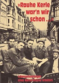 Abbildung von: Rauhe Kerle war'n wir schon - Verlag Neuer Weg