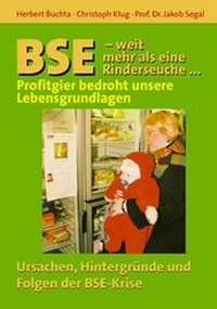 Enlarge image Cover: BSE - Weit mehr als eine Rinderseuche - Verlag Neuer Weg