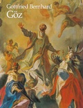 Cover: Gottfried Bernhard G&ouml;z 1708-1774. &Ouml;lgem&auml;lde und Zeichnungen - Anton H. Konrad Verlag