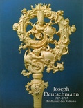 Cover: Joseph Deutschmann 1717-1780 - Anton H. Konrad Verlag