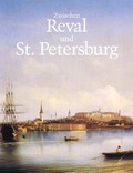 Cover: Zwischen Reval und St. Petersburg - Anton H. Konrad Verlag