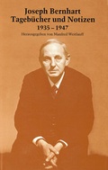 Cover: Joseph Bernhart. Tageb&uuml;cher und Notizen 1935-1947 - Anton H. Konrad Verlag