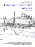 Cover: Friedrich Bernhard Werner 1690-1776 - Anton H. Konrad Verlag