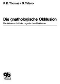 Abbildung von: Die gnathologische Okklusion - Quintessenz Verlag