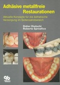 Cover: Adh&auml;sive metallfreie Restaurationen - Quintessenz Verlag