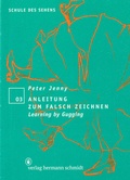 Cover: Anleitung zum falsch Zeichnen - Verlag Hermann Schmidt