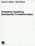 Cover: &Auml;sthetische Gestaltung festsitzenden Frontzahnersatzes - Quintessenz Verlag