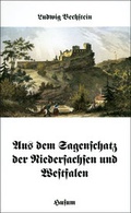 Cover: Aus dem Sagenschatz der Niedersachsen und Westfalen - Husum Druck- und Verlagsgesellschaft