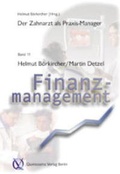 Cover: Der Zahnarzt als Praxismanager / Finanzmanagement - Quintessenz Verlag