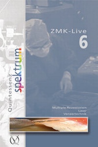 Abbildung von: ZMK-Live 6 - Quintessenz Verlag