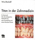 Cover: Titan in der Zahnmedizin - Quintessenz Verlag
