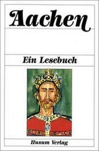 Enlarge image Cover: Aachen - Husum Druck- und Verlagsgesellschaft