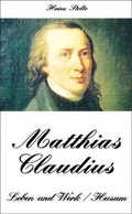 Cover: Matthias Claudius - Leben und Werk - Husum Druck- und Verlagsgesellschaft
