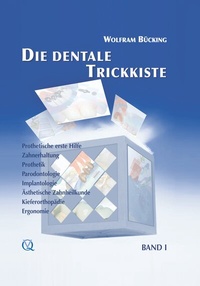 Abbildung von: Die dentale Trickkiste - Quintessenz Verlag