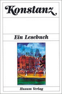 Enlarge image Cover: Konstanz - Husum Druck- und Verlagsgesellschaft