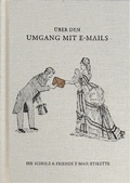 Cover: &Uuml;ber den Umgang mit E-Mails - Verlag Hermann Schmidt