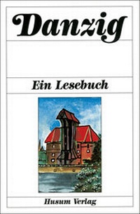Enlarge image Cover: Danzig - Husum Druck- und Verlagsgesellschaft