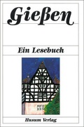 Cover: Gie&szlig;en - Husum Druck- und Verlagsgesellschaft