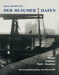 Cover: Der Husumer Hafen - Husum Druck- und Verlagsgesellschaft