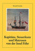 Cover: Kapit&auml;ne, Steuerleute und Matrosen von der Insel F&ouml;hr - Husum Druck- und Verlagsgesellschaft