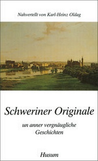 Abbildung von: Schweriner Originale - Husum Druck- und Verlagsgesellschaft