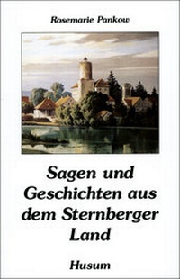 Abbildung von: Sagen und Geschichten aus dem Sternberger Land - Husum Druck- und Verlagsgesellschaft