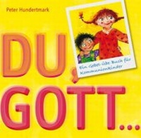 Enlarge image Cover: Du, Gott... - Deutscher Katecheten-Verein