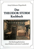 Cover: Das Theodor-Storm-Kochbuch - Husum Druck- und Verlagsgesellschaft