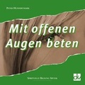 Cover: Mit offenen Augen beten - Deutscher Katecheten-Verein